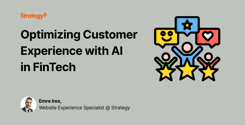 Video: Optimizing Customer Experience with AI in FinTech